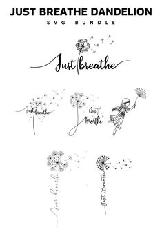 the just breathe dandelion svg bundle is shown in black on a white background