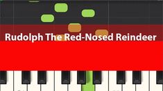 a piano keyboard with the words rudolph the red - nosed reindeer on it and an image of