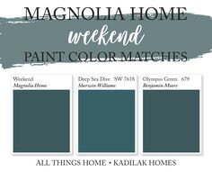 the magnolia home paint color match is shown in shades of green, gray and white