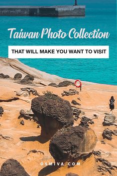 an image of the ocean with text that reads taiwan photo collection that will make you want to visit