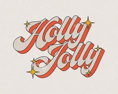 the word holly jolly written in red, white and blue ink with stars on it