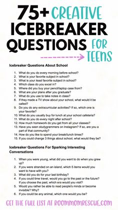 a poster with the words 75 creative icebreaker questions for teens to ask on them