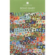 the book cover for boho baby quilt patterns for squares by missoui star