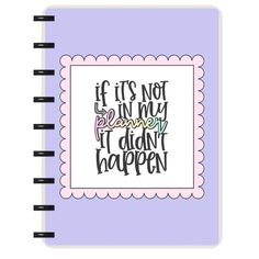 a spiral notebook with the words if it's not my bunny, i didn't happen