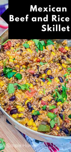 mexican beef and rice skillet is shown in a pan with the title above it