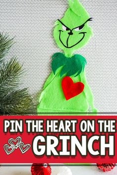 DIY Pin the Heart on the Grinch Game Grinch Pin The Heart Game, Pin The Heart On The Grinch, Felt Grinch, Grinch Printable, Classroom 2023, Prize Ideas, Kindergarten Party, Xmas Tree Lights