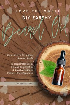 DIY Earthy Beard Oil Homemade Oils, Essential Oil Cologne, Herbs For Hair Growth, Mens Products, Mens Beard