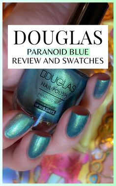 A complete review of the Douglas Collection Paranoid Blue nail polish with swatches - one of the prettiest and affordable blue duochrome nail polishes on the market! - - - - teal nail polish swatches - duochrome nail polish colors - douglas collection nail polish - turquoise nail polish - green blue nail polish swatches - fall nails ideas - winter nails ideas - spring nail polish colors - summer nails Teal Fall Nails, Duochrome Nails, Mint Green Nail Polish