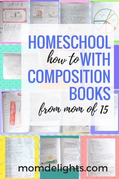 homeschool how to with composition books from momlight's blog for mothers