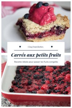 a close up of a plate of food with berries on it and the words carres au petits fruits