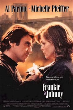 a movie poster for the film frankie and johnny with two people looking at each other