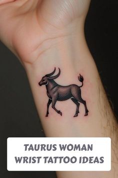 taurus woman wrist tattoo ideas