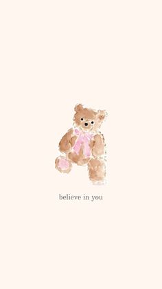 Quote Teddy bow pink wallpaper Screen Savers Wallpapers Backgrounds, Cute Home Screens, Screen Savers Wallpapers, Iphone Wallpaper Pattern, Phone Inspiration, Iphone Wallpaper Photos, Cute Poster