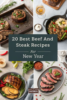 the top 20 best beef and steak recipes for new year