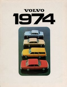 an advertisement for volvo 1974 with five cars lined up in the same color scheme