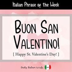 a sign that says happy st valentine's day with hearts in the middle and italian phrases