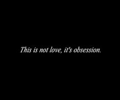 a black background with the words this is not love, it's observation