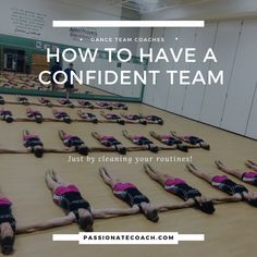 a group of people doing exercises on the floor with text overlay that reads how to have a confident team