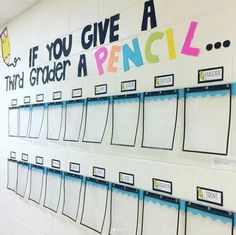 a bulletin board with writing on it in a school hallway that says if you give a third grade pencil