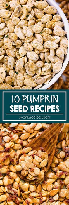 pumpkin seed recipe with text overlay that reads, 10 pumpkin seed recipes