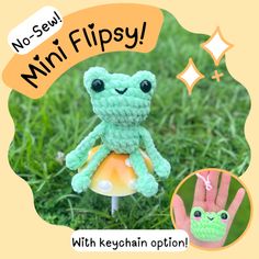 a crocheted frog sitting on top of a mushroom with the caption, no sew mini flipsy