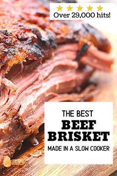 the best beef brisket made in slow cooker is shown on a cutting board