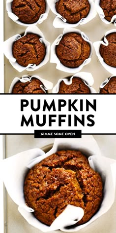 pumpkin muffins in white paper cups on top of a baking sheet with the words pumpkin muffins above them