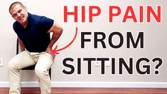 a man sitting on top of a chair in front of a sign that says hip pain from sitting?