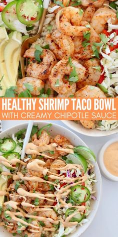 healthy shrimp taco bowl with creamy chipotie sauce is an easy and delicious meal