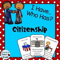 i have who has? citizenship game with pictures and words on the front cover, in red and white polka dots