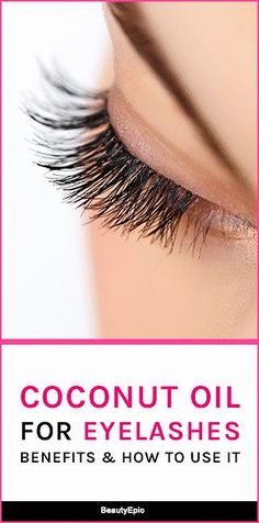 Should You Want To Make Your Lashes Attractive And Lovely It Is Suggested To Use Coconut Oil For Eyelashes. The Most Appealing Feature Of Coconut Oil Is Coconut Oil For Eyelashes, Oil For Eyelash Growth, Eyelashes And Eyebrows, Diy Coconut Oil, Coconut Oil Skin Care, Eyebrow Hacks, Fall Makeup Looks, Coconut Oil For Skin, Winter Makeup