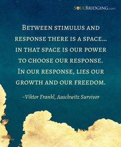 a quote on the side of a blue sky with clouds and stars above it that says, between stimus and response there is a space in that space is our power to choose