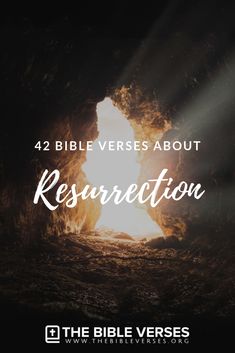 the bible verse about resurection with light coming out from it and text reading 42 bible