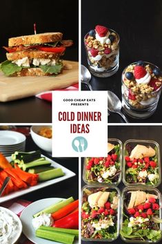 collage of different food items including salads, sandwiches and desserts with the words cold dinner ideas