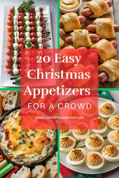 christmas appetizers with text overlay that reads 20 easy christmas appetizers for a crowd