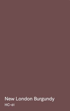 the new london burgundy hue is shown in this color swatch from hbc - 61