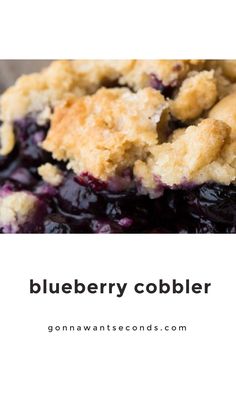 blueberry cobbler with text overlay that says, blueberry cobbler on it