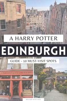 the front cover of a harry potter edinburgh guide with pictures of buildings and people walking around