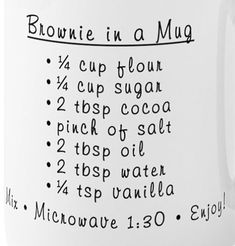 a white coffee mug with instructions for how to make brownie in a mug on it