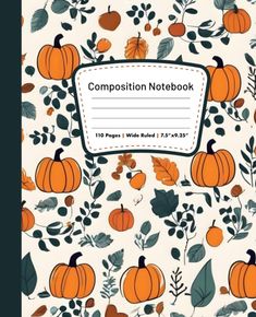 the composition notebook is decorated with pumpkins and leaves