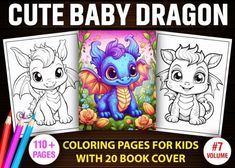 an adult coloring book with two baby dragon pictures on it and the title, cute baby dragon