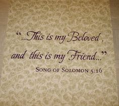 this is my beloved and this is my friend song of solomon 516 on parchment paper