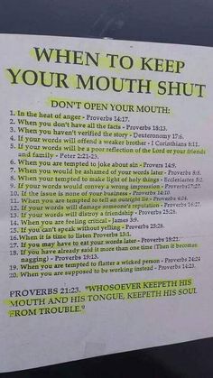 a sign that is posted on the side of a door saying, when to keep your mouth shut don't open your mouth