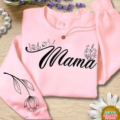 Family Matching Sweatshirt With Name Print For Mother's Day, Mother's Day Graphic Print Sweatshirt, Mother's Day Gift Sweatshirt With Custom Print, Mother's Day Gift Custom Print Sweatshirt, Custom Print Sweatshirt For Mother's Day Gift, Mama Sublimation, Mama Tshirts, Mama Svg, Sweatshirt Designs