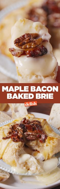 maple bacon baked brie on a plate with the words maple bacon baked brie above it