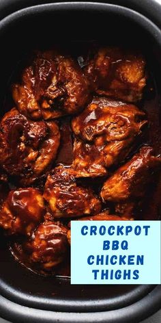 crockpot bbq chicken thighs in a slow cooker with text overlay