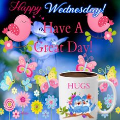 a coffee mug sitting on top of a table next to flowers and butterflies with the words happy friday have a great day