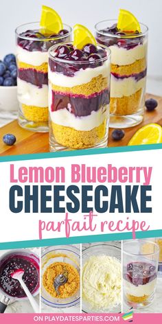 lemon blueberry cheesecake parfait recipe in glasses with the title overlay