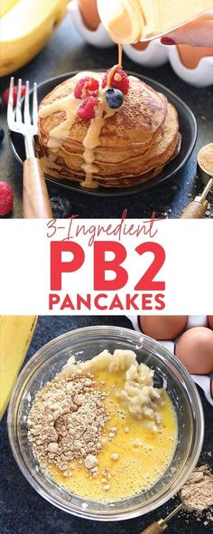 pancakes with fruit on top and the words ingredient pb2 pancakes