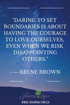 a quote from brene brown about boundariess and boundariess in the sky with stars above